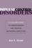 Impulse Control Disorders: a Clinicians Guide to Understanding and Treating Behavioral Addiction