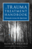 The Trauma Treatment Handbook: Protocols Across the Spectrum (Norton Professional Books (Hardcover))