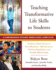 Teaching Transformative Life Skills to Students: a Comprehensive Dynamic Mindfulness Curriculum