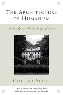 The Architecture of Humanism-a Study in the History of Taste
