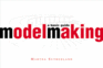 Model Making: a Basic Guide