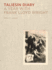 Taliesin Diary: a Year With Frank Lloyd Wright