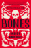 Bones: Inside and Out