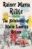 Notebooks of Malte Laurids Brigge: a Novel