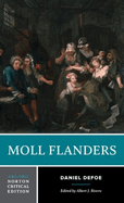 Moll Flanders: a Norton Critical Edition
