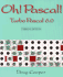 Oh! Pascal! : Turbo Pascal 6.0