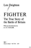 Fighter: the True Story of the Battle of Britain