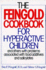 The Feingold Cookbook for Hyperactive Children
