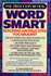 Word Smart: Building an Educated Vocabulary
