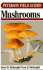 Field Guide to Mushrooms: North America