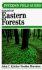 Peterson Field Guides: a Field Guide to Ecology of Eastern Forests of North America