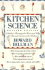 Kitchen Science: a Guide to Knowing the Hows and Whys for Fun and Success in the Kitchen
