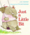 Just a Little Bit