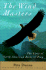 The Wind Masters: the Lives of North American Birds of Prey