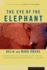 The Eye of the Elephant: an Epic Adventure in the African Wilderness