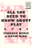 All You Need to Know About Play (a Master Bridge Series)
