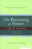 On Becoming a Person: a Therapist's View on Psychotherapy, Humanistic Psychology, and the Path to Personal Growth