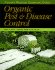 Organic Pest & Disease Control: How to Grow a Healthy, Problem-Free Garden (Taylor's Weekend Gardening Guides)