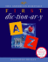 The American Heritage First Dictionary: a to Z