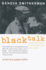 Black Talk: Words and Phrases From the Hood to the Amen Corner-an Entertaining Dictionary of African American Linguistic Culture