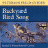 A Field Guide to Backyard Bird Song: Eastern and Central North America (Peterson Field Guide Audio Series)