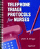 Telephone Triage Protocols for Nurses