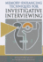 Memory-Enhancing Techniques for Investigative Interviewing: the Cognitive Interview