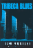 Tribeca Blues