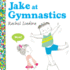 Jake at Gymnastics Jake Hace Gimnasia (2014 Edition Spanish and English Both in One Book)