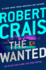 The Wanted (an Elvis Cole and Joe Pike Novel)
