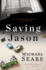 Saving Jason (a Jason Stafford Novel)