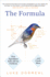 The Formula: How Algorithms Solve All Our Problems...and Create More