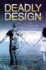 Deadly Design