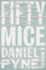 Fifty Mice: a Novel