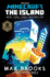 Minecraft: the Island: an Official Minecraft Novel