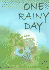 One Rainy Day