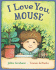 I Love You, Mouse