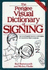 The Perigee Visual Dictionary of Signing