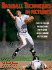Baseball Techniques in Pictures (Sports Techniques in Pictures)