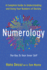 Numerology: A Complete Guide to Understanding and Using Your Numbers of Destiny, Key to Your Inner Self