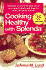 Cooking Healthy With Splenda (R)