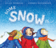 Some Snow is...