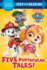 Five Puptacular Tales! (Paw Patrol) (Step Into Reading)