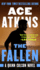 The Fallen (a Quinn Colson Novel)