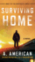 Surviving Home: a Novel (the Survivalist Series)