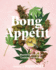 Bong App�tit: Mastering the Art of Cooking With Weed [a Cookbook]