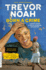 Born a Crime: Stories from a South African Childhood