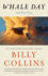 Whale Day: and Other Poems