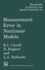 Measurement Error in Nonlinear Models (Monographs on Statistics and Applied Probability)