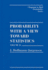 Probability With a View Towards Statistics, Volume II